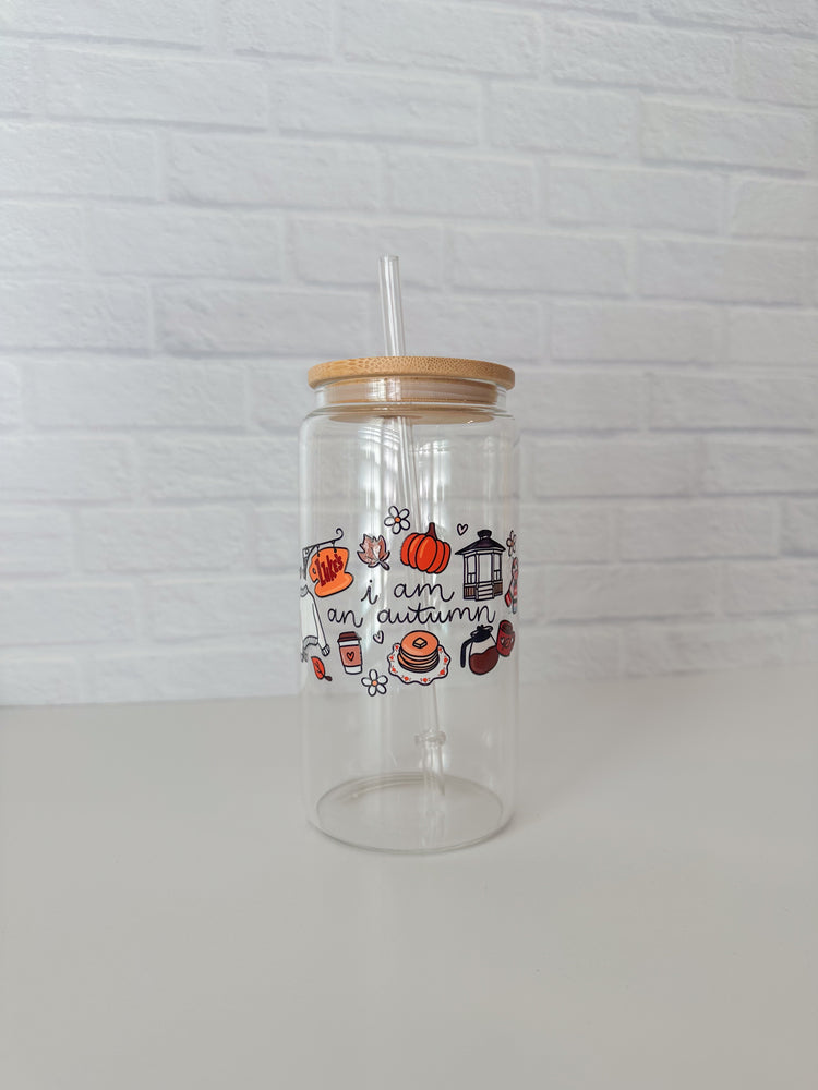 I Am An Autumn Glass Cup